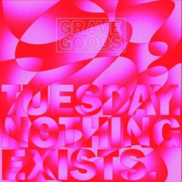 Audio Tuesday. Nothing Exists. Grave Goods