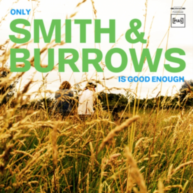 Audio Only Smith & Burrows Is Good Enough Smith & Burrows