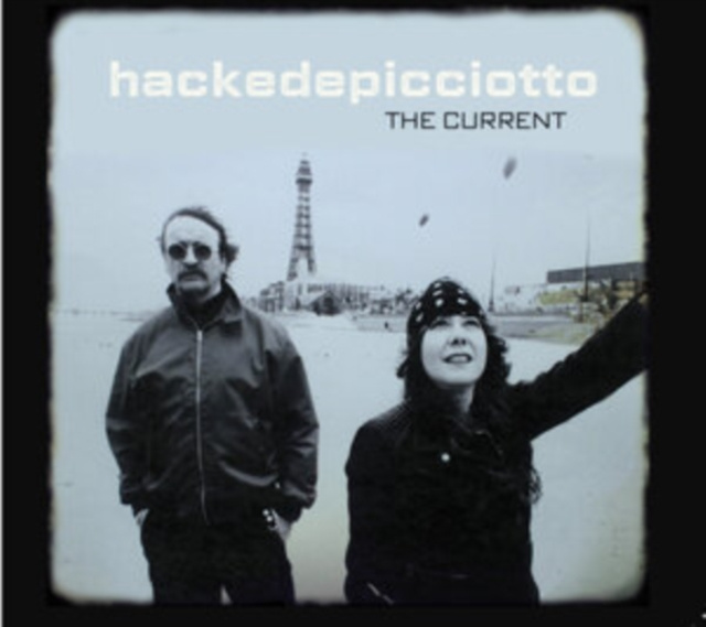Audio The Current Hackedepicciotto