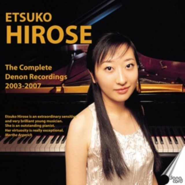 Zvok Etsuko Hirose: The Complete Denon Recordings 2003-2007 
