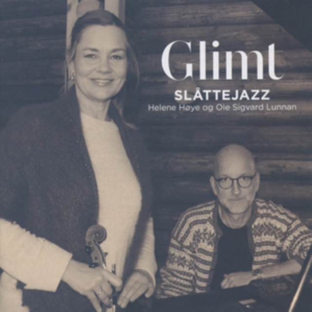 Audio Glimt Helene Hoye & Ole Slgvard Lunnan