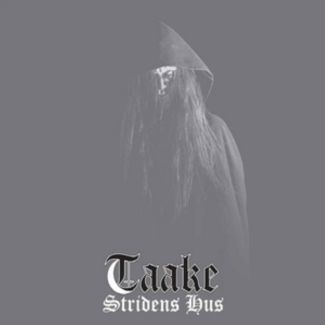 Audio Stridens Hus Taake
