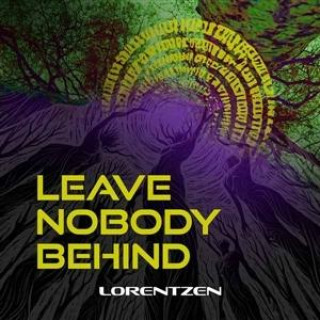 Audio Leave nobody behind Lorentzen