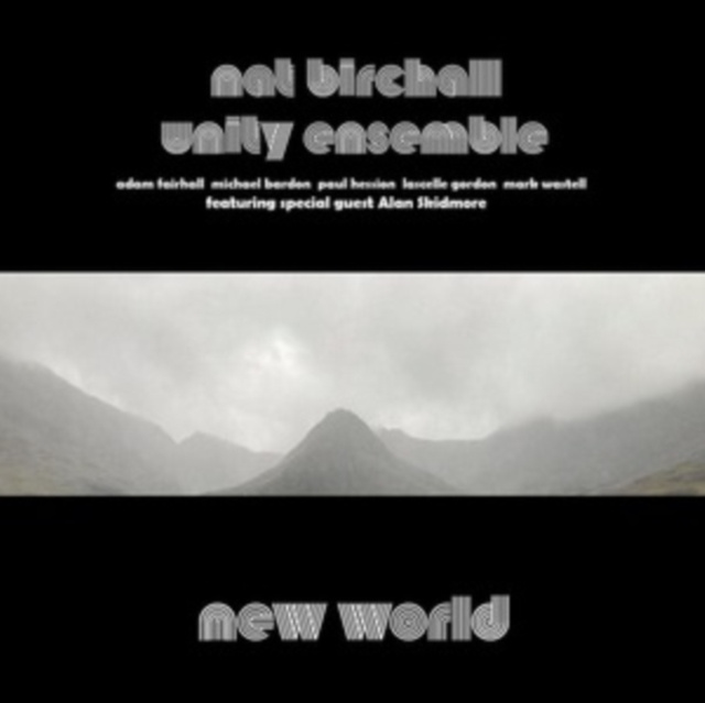 Audio New World Nat Birchall Unity Ensemble