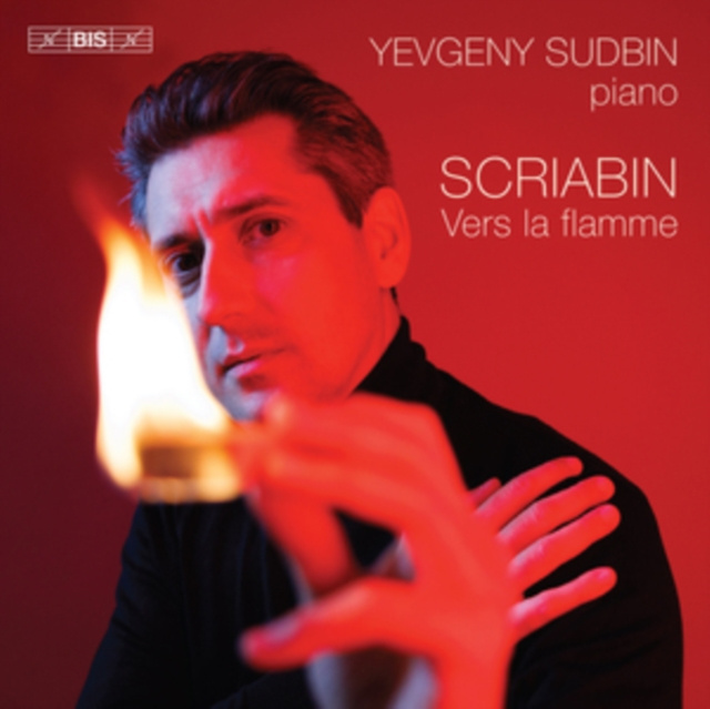 Audio Scriabin: Vers La Flamme 