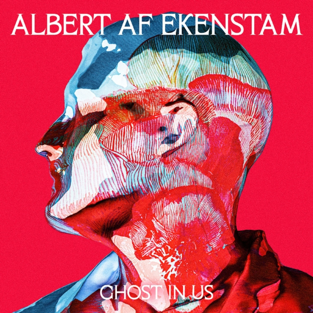 Audio Ghost in Us Albert af Ekenstam