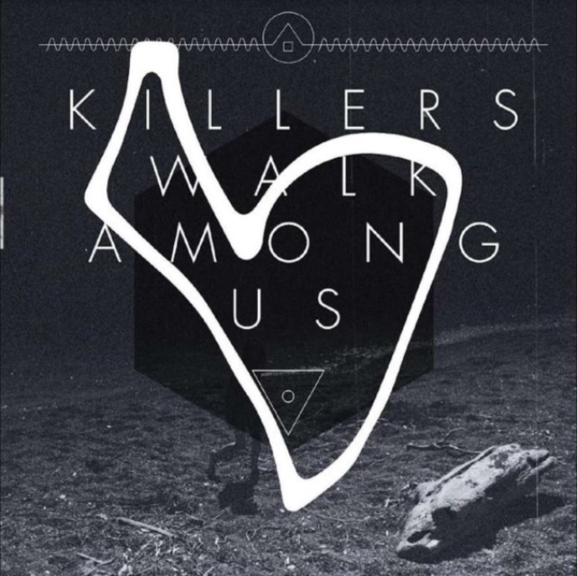 Audio Killers Walk Among Us Killers Walk Among Us