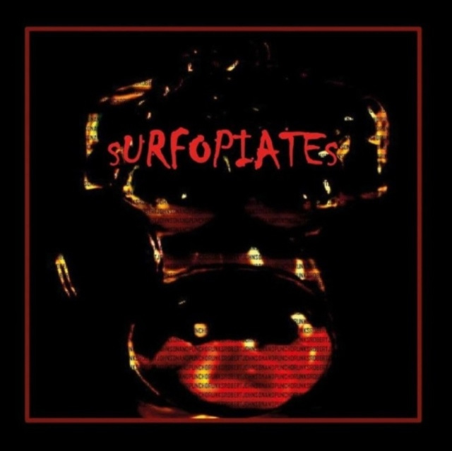 Audio Surfopiates Robert Johnson and Punchdrunks