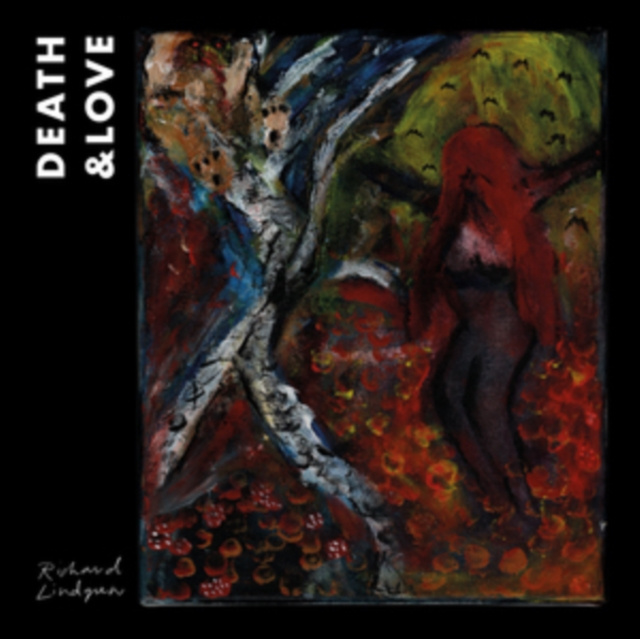 Audio Death & Love Richard Lindgren