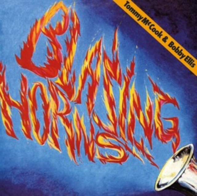 Audio Blazing Horns Tommy McCook & Bobby Ellis