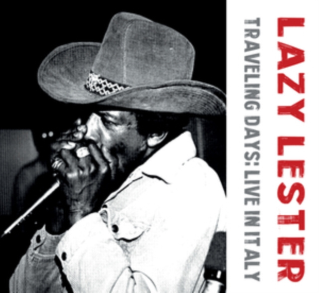 Audio Traveling Days Lazy Lester