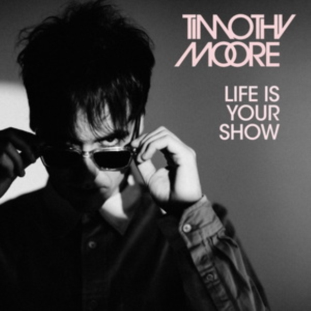 Audio Life Is Your Show Timothy Moore