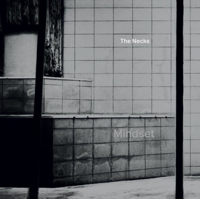 Audio Mindset The Necks