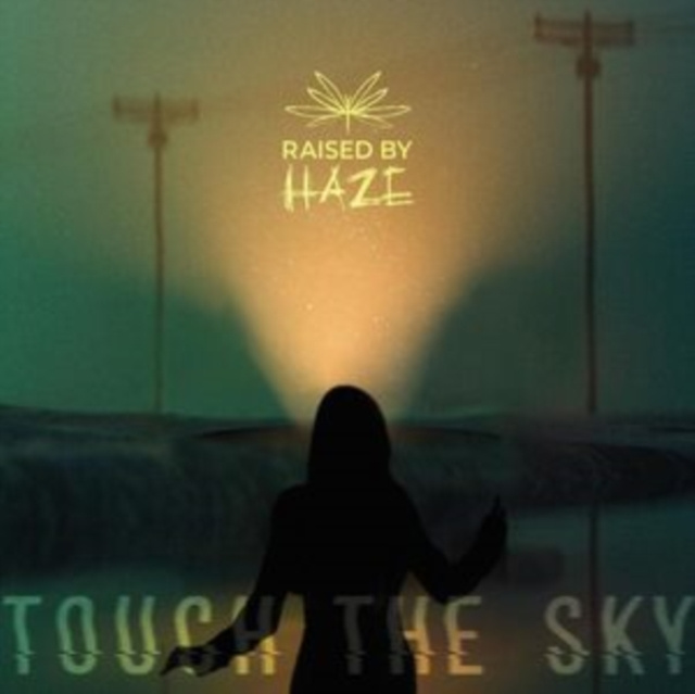 Audio Touch the Sky Raised by Haze