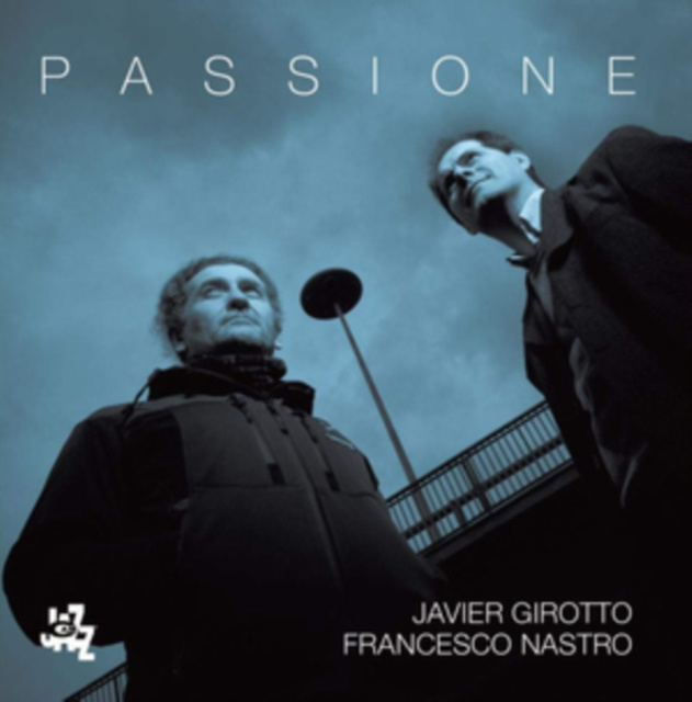 Audio Passione Javier Girotto with Francesco Nastro