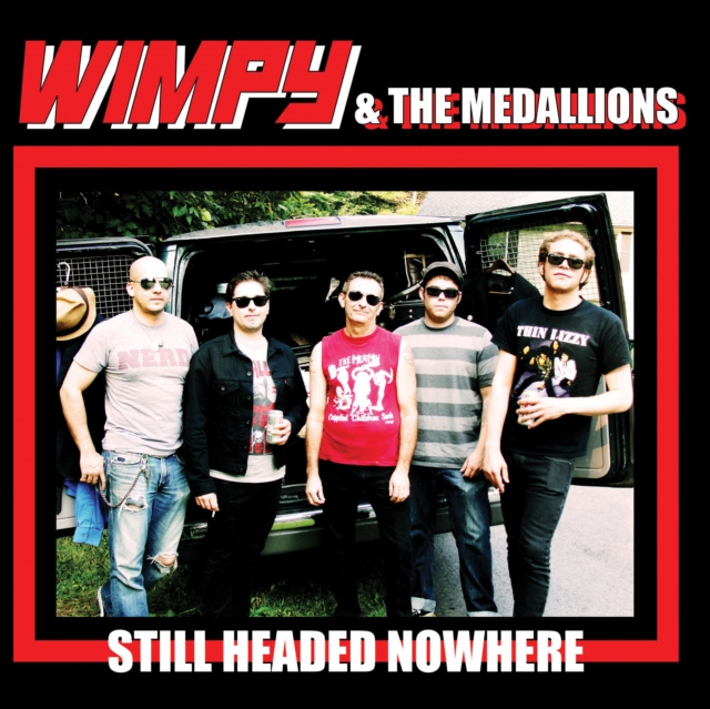 Audio Still Headed Nowhere Wimpy & The Medallions