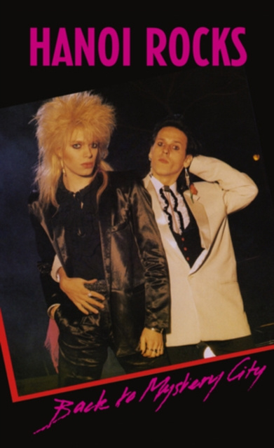 Audio Back to Mystery City Hanoi Rocks
