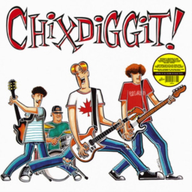 Audio Chixdiggit! Chixdiggit!