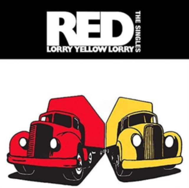 Audio The Singles Red Lorry Yellow Lorry