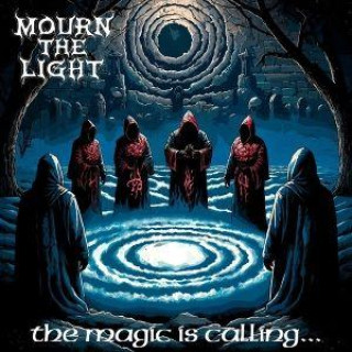 Audio The Magic Is Calling... Mourn the Light