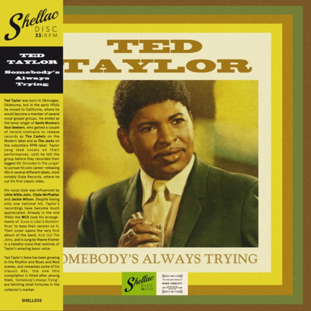 Audio Somebody's Always Trying Ted Taylor