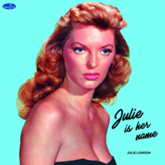 Audio Julie Is Her Name Julie London
