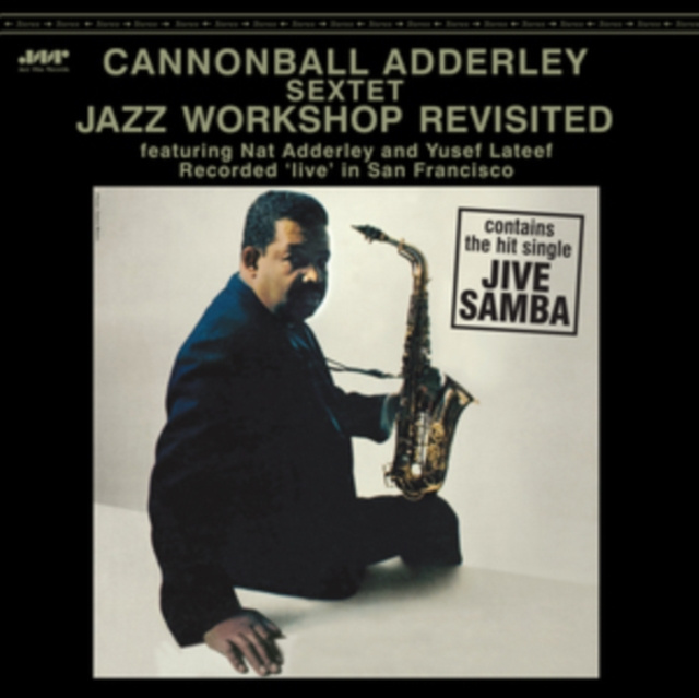 Audio Jazz Workshop Revisited Cannonball Adderley Sextet