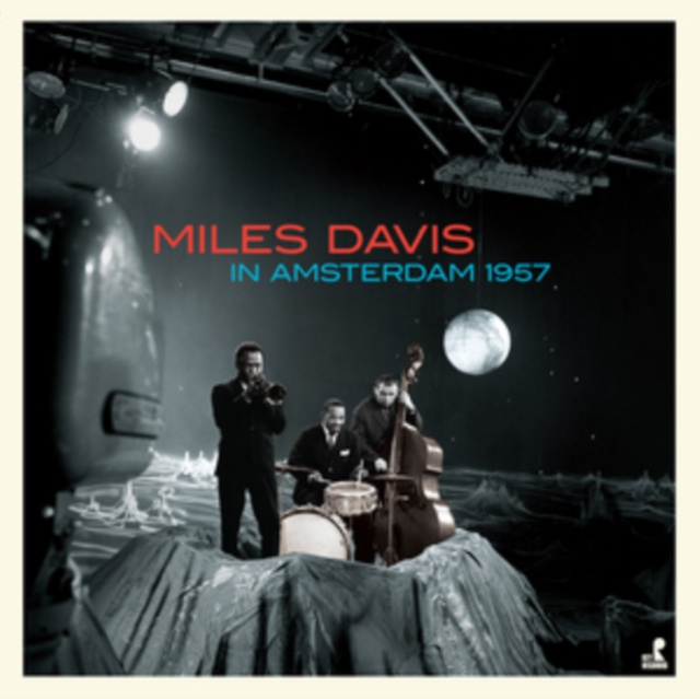 Audio In Amsterdam 1957 Miles Davis