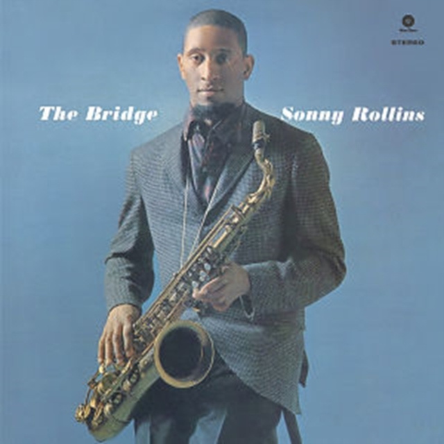 Audio The Bridge Sonny Rollins