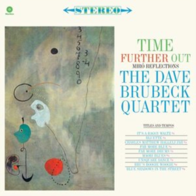 Audio Time Further Out (Miró Reflections) The Dave Brubeck Quartet