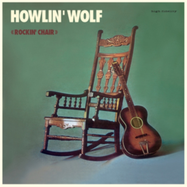 Audio Rockin' Chair Howlin' Wolf