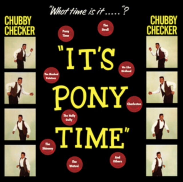 Audio It's Pony Time Chubby Checker