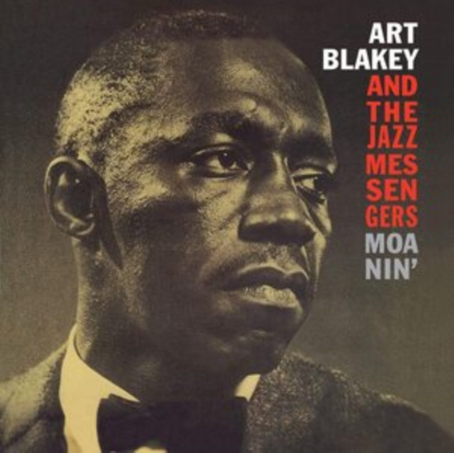 Audio Moanin' Art Blakey and the Jazz Messengers