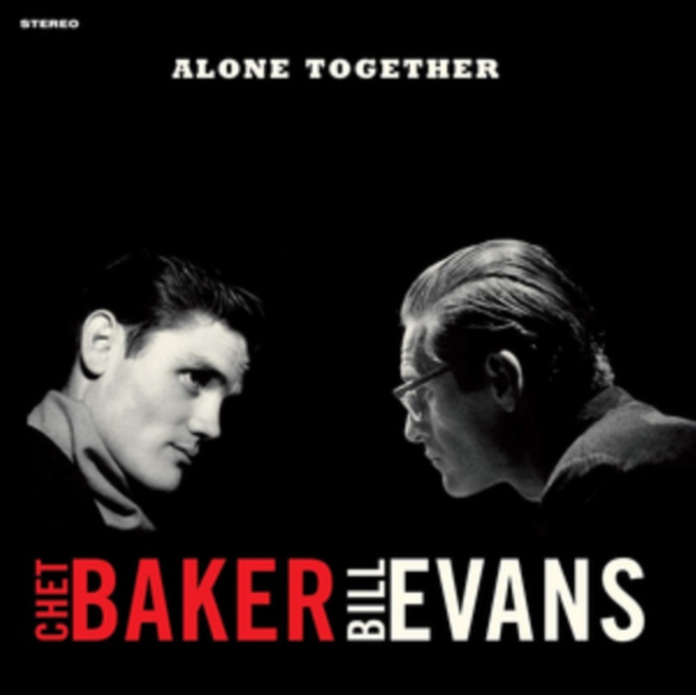 Audio Alone Together Chet Baker/Bill Evans