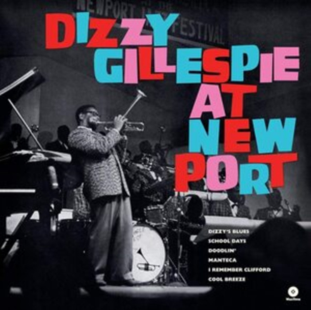Audio At Newport Dizzy Gillespie