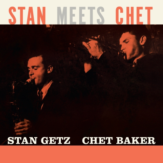 Audio Stan Meets Chet Stan Getz & Chet Baker