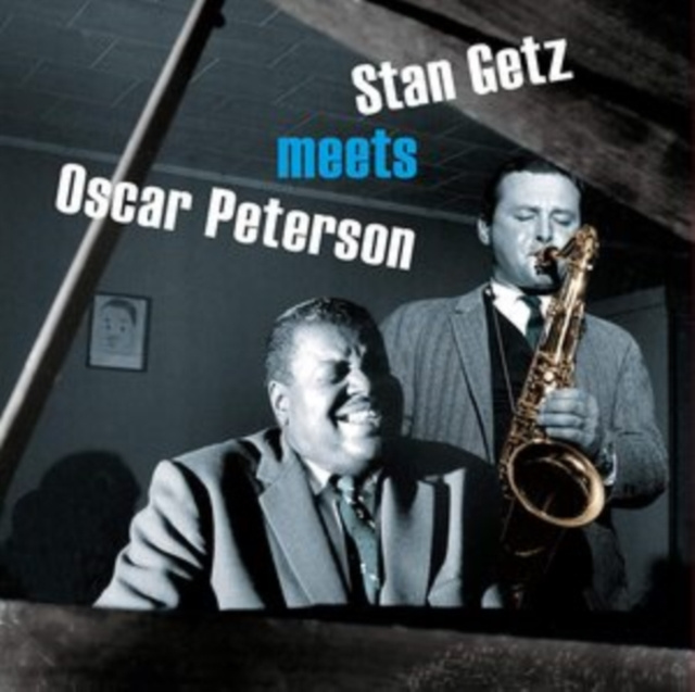 Audio Stan Getz Meets Oscar Peterson Stan Getz & Oscar Peterson
