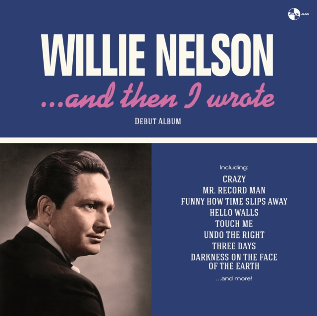 Audio ... And Then I Wrote Willie Nelson