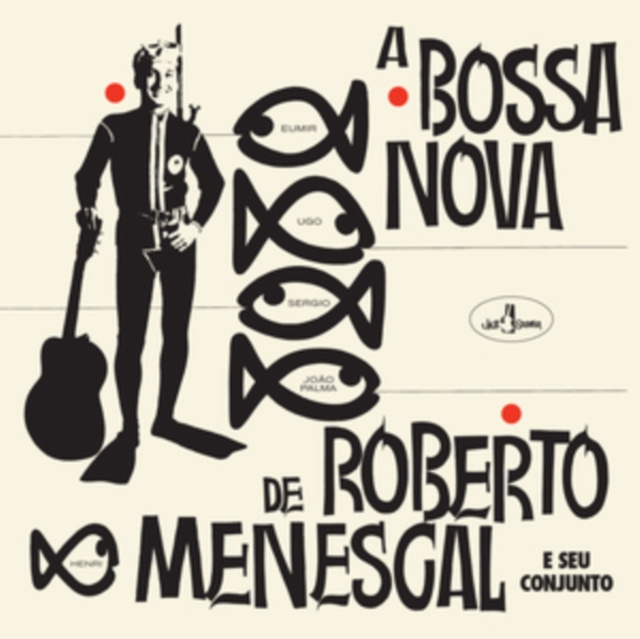 Audio A Bossa Nova De Roberto Menescal Roberto Menescal
