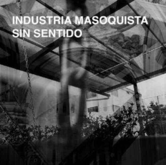 Audio Sin Sentido Industria Masoquista