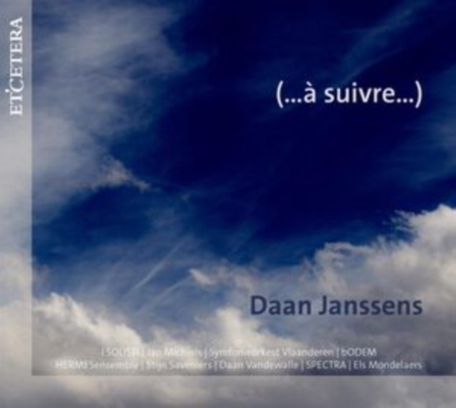 Audio Daan Janssens: (...à Suivre...) 