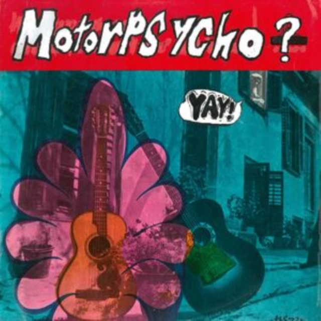Audio Yay! Motorpsycho