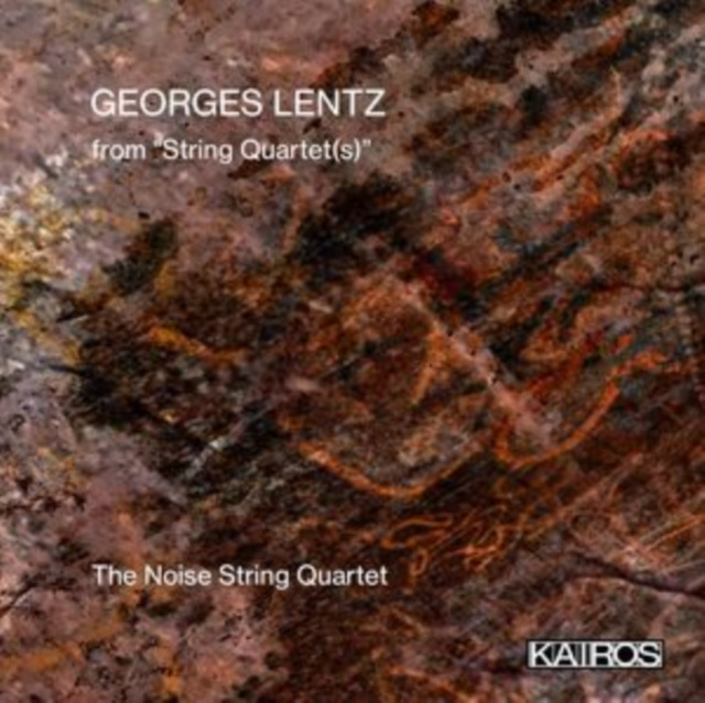 Audio Georges Lentz: From 'String Quartet(s)' 