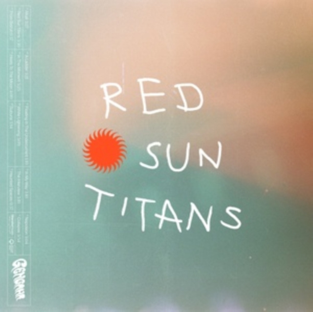 Audio Red Sun Titans Gengahr