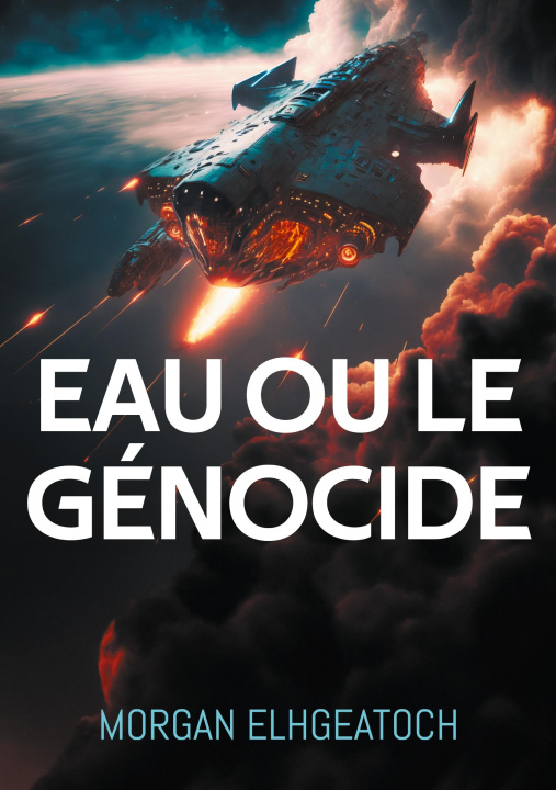 Kniha EAU OU GENOCIDE ELHGEATOCH MORGAN