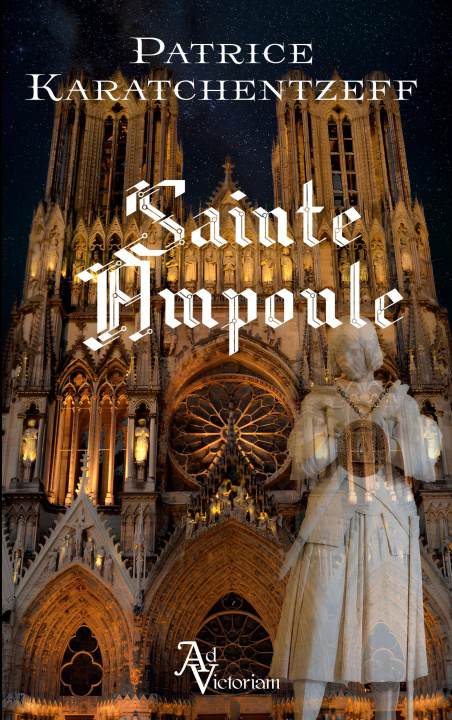 Kniha SAINTE AMPOULE KARATCHENTZEFF PATRICE