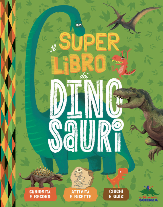 Libro super libro dei dinosauri Aurélie Desfour