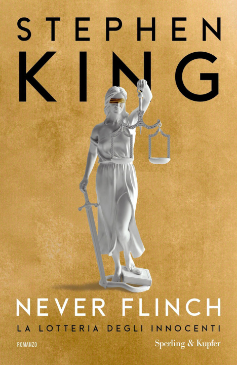 Kniha Never flinch. La lotteria degli innocenti Stephen King