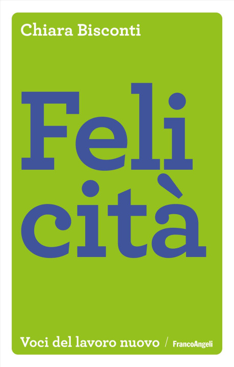 Книга Felicità Chiara Bisconti