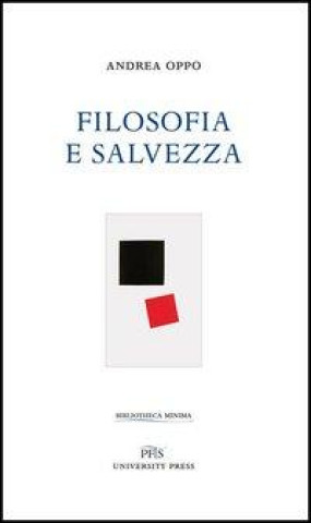 Kniha Filosofia e salvezza Andrea Oppo